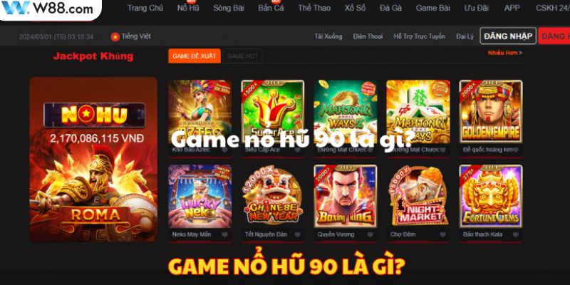 Nổ hũ 90 độc đáo tại nhà cái WW88